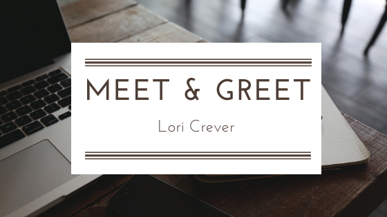 Meet and Greet: Lori Crever