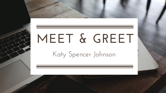 Meet and Greet: Katy Spencer Johnson