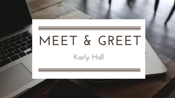 Meet and Greet: Karly Hall