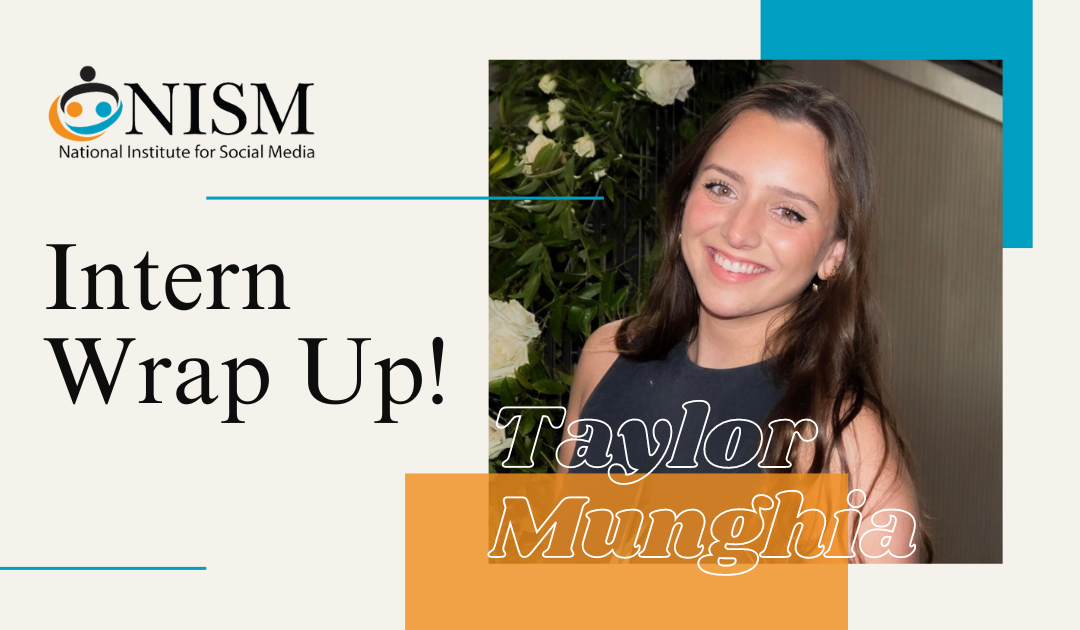 NISM Intern Wrap Up: Taylor Munghia