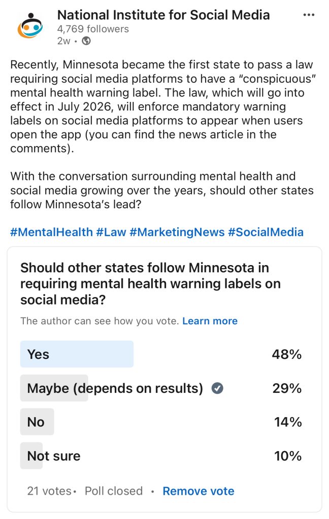 This photo shows N.I.S.M.'s LinkedIn poll question "should other states follow Minnesota in requiring mental health warning labels on social media?"